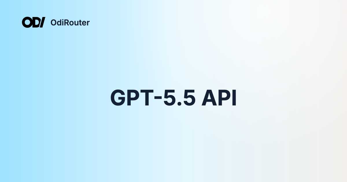 GPT-5.5 API